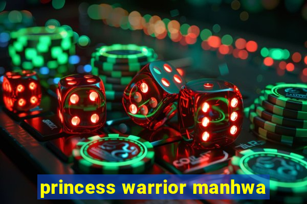 princess warrior manhwa