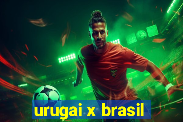 urugai x brasil