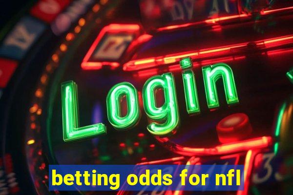 betting odds for nfl