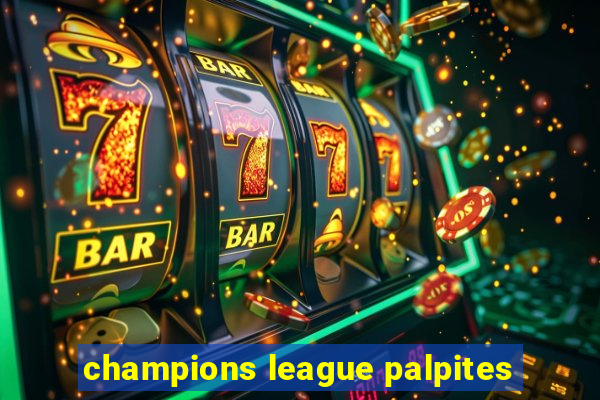 champions league palpites