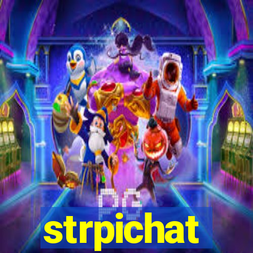 strpichat