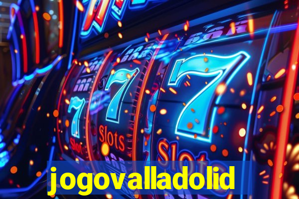 jogovalladolid