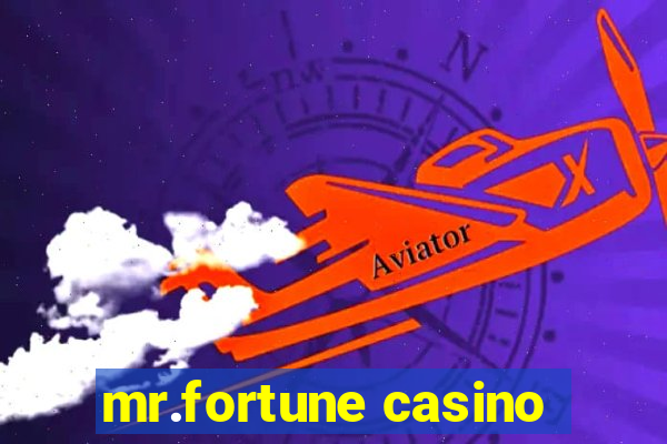 mr.fortune casino