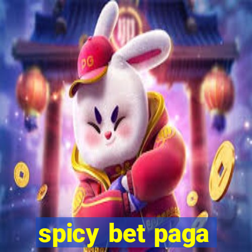 spicy bet paga