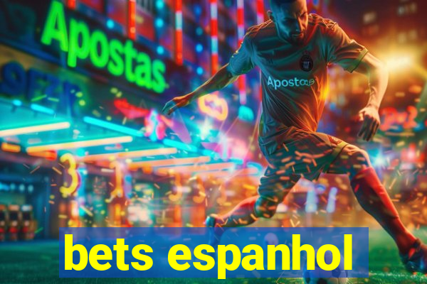 bets espanhol