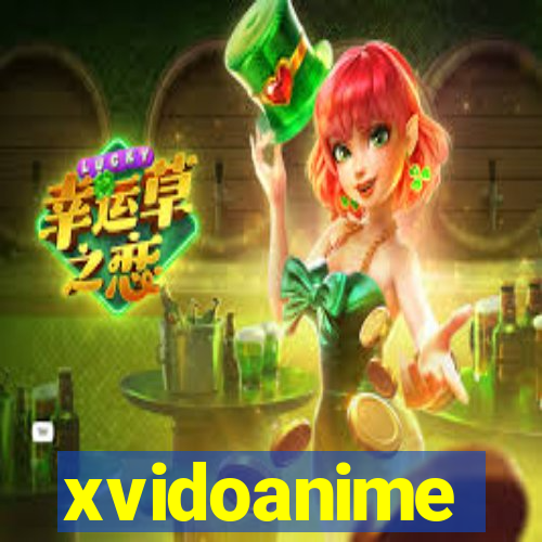 xvidoanime