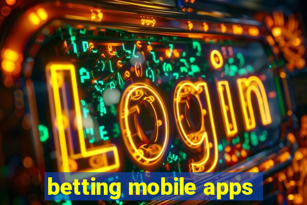 betting mobile apps