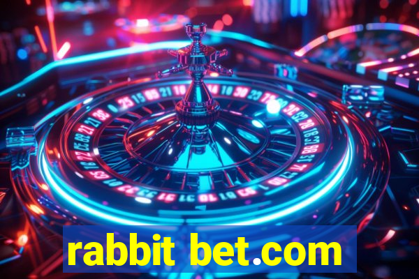 rabbit bet.com