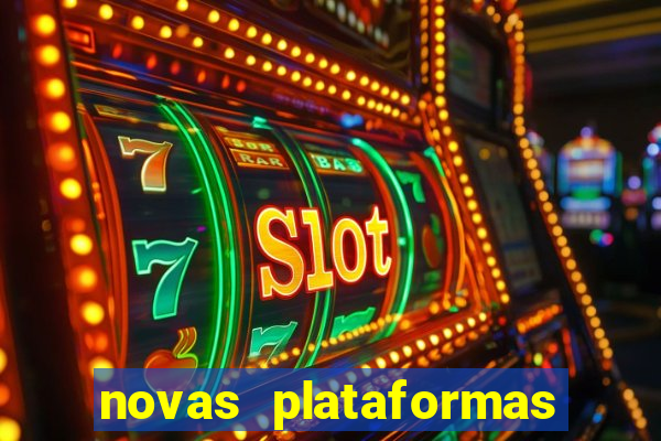 novas plataformas de apostas fortune tiger