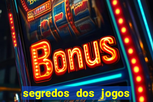 segredos dos jogos de slots