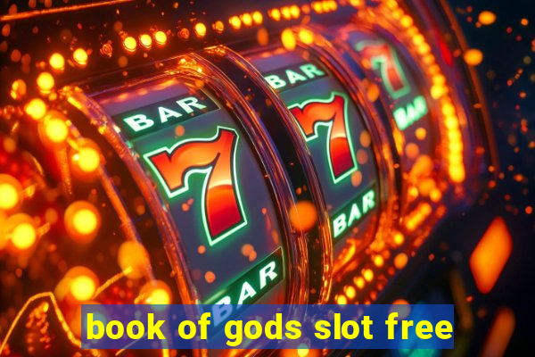 book of gods slot free