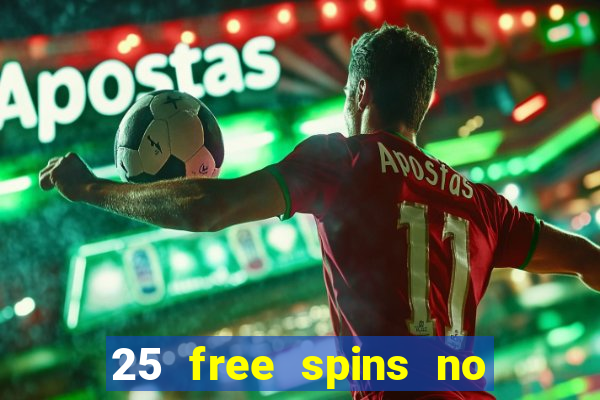 25 free spins no deposit casino netbet