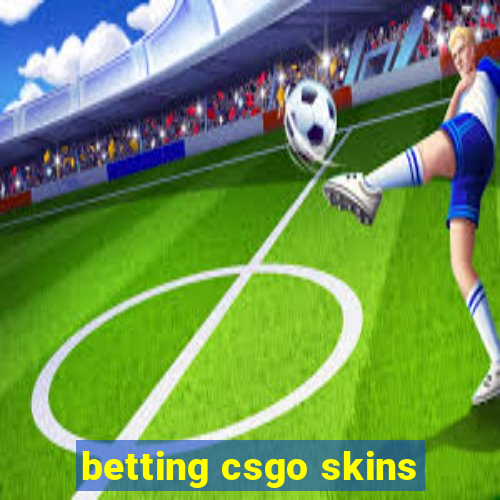 betting csgo skins