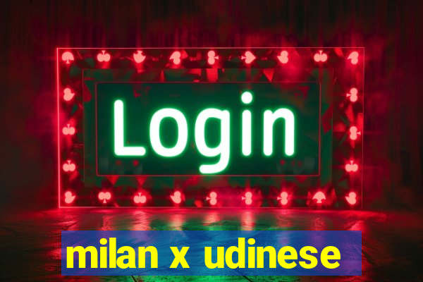 milan x udinese