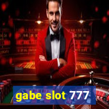 gabe slot 777