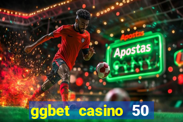 ggbet casino 50 free spins