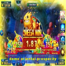 demo oriental prosperity