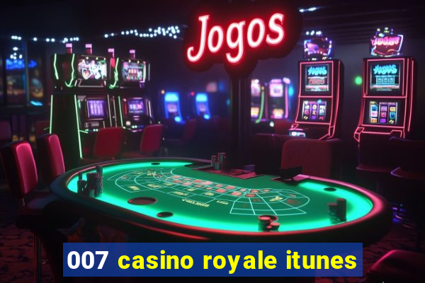 007 casino royale itunes