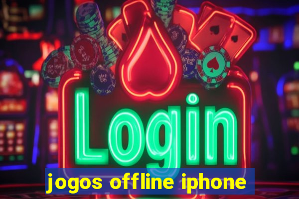 jogos offline iphone