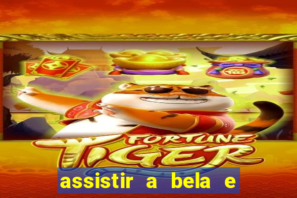 assistir a bela e a fera (2014 completo dublado mega filmes)