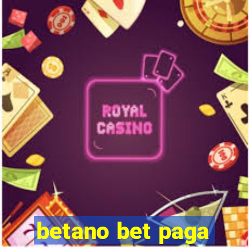 betano bet paga