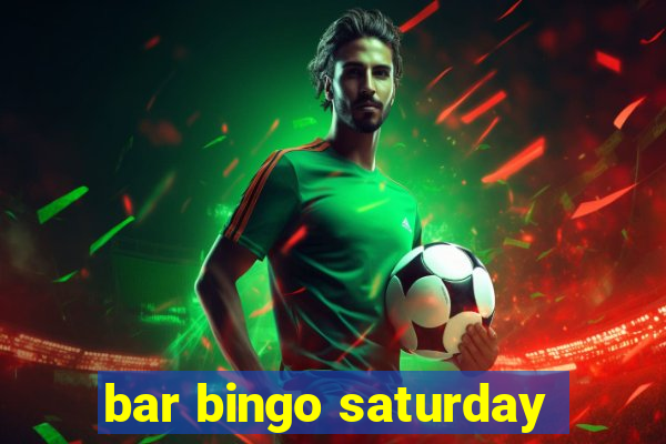 bar bingo saturday