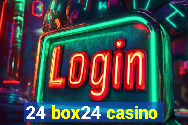 24 box24 casino