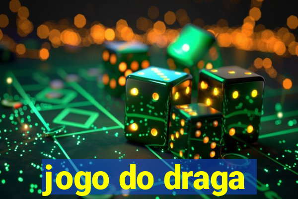 jogo do draga