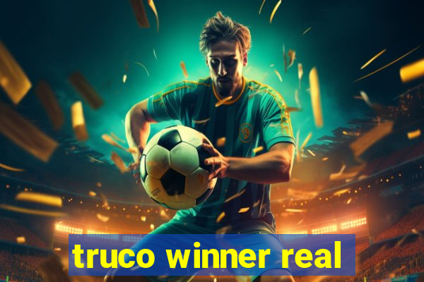 truco winner real