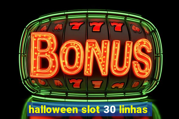 halloween slot 30 linhas