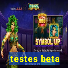 testes beta