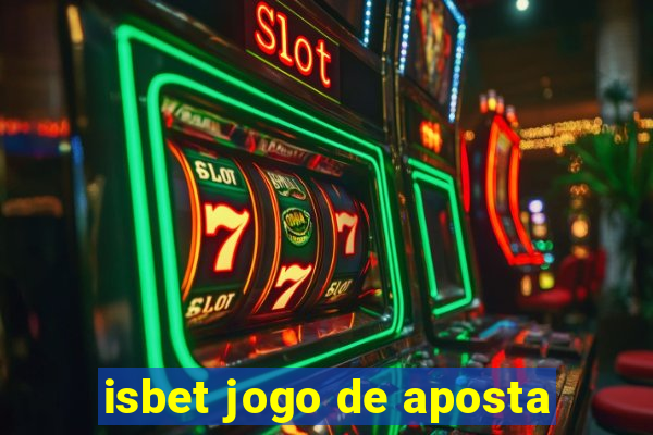 isbet jogo de aposta