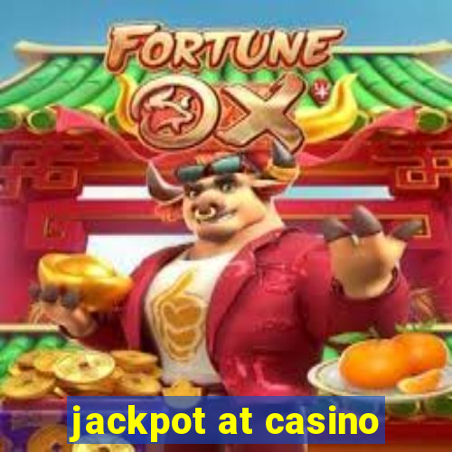 jackpot at casino