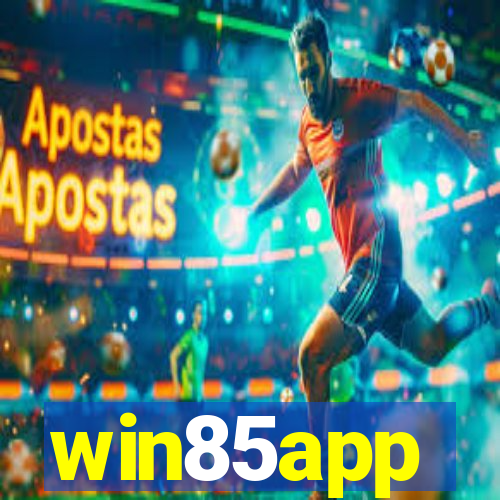 win85app