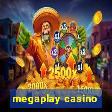 megaplay casino