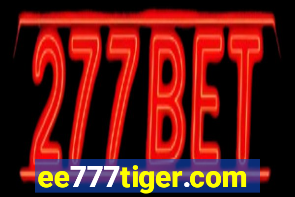 ee777tiger.com