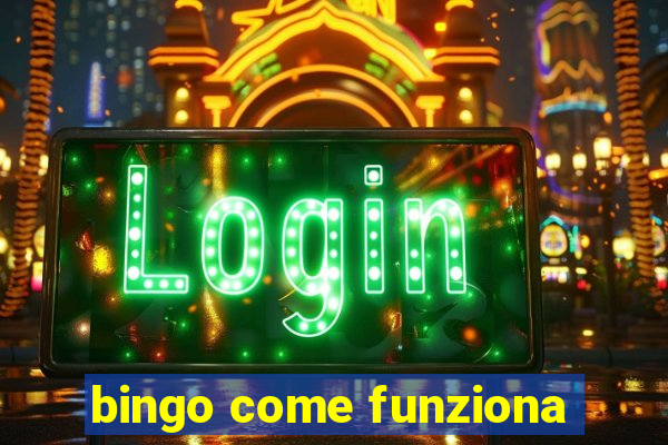 bingo come funziona