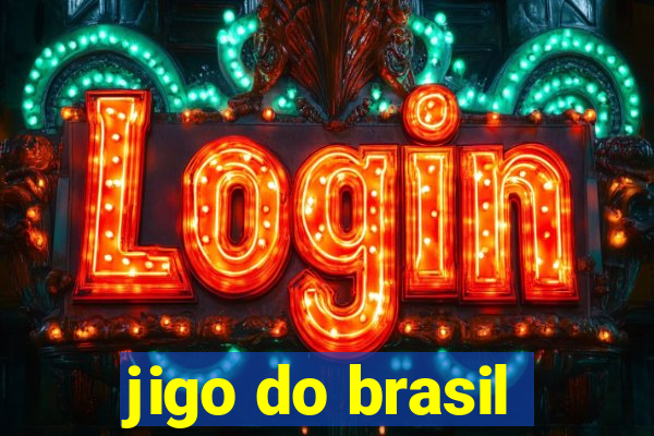 jigo do brasil