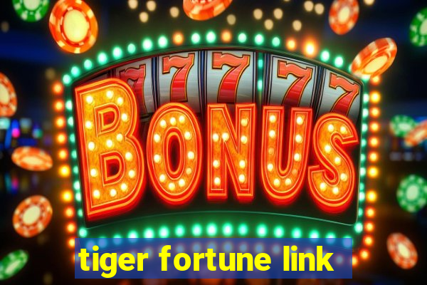 tiger fortune link