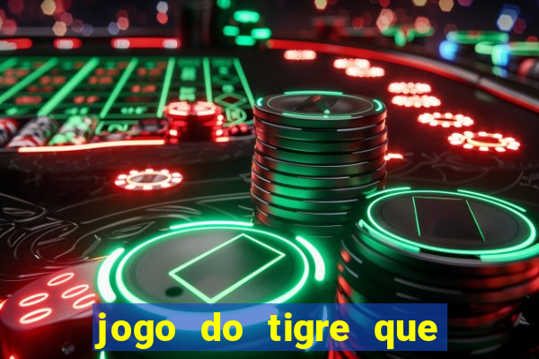 jogo do tigre que dá b?nus para jogar