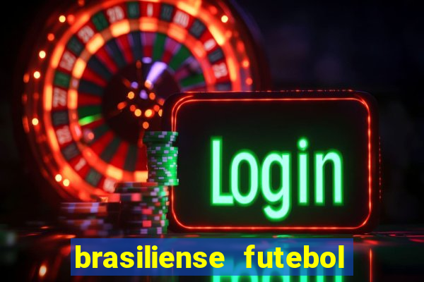 brasiliense futebol clube maior de 18