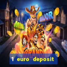 1 euro deposit casino 2020