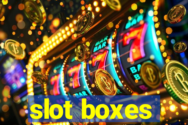 slot boxes