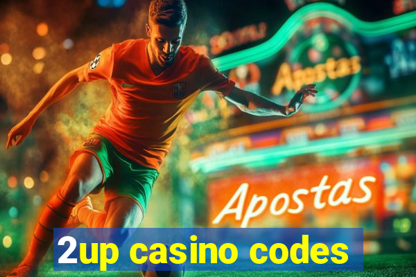 2up casino codes