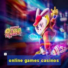 online games casinos