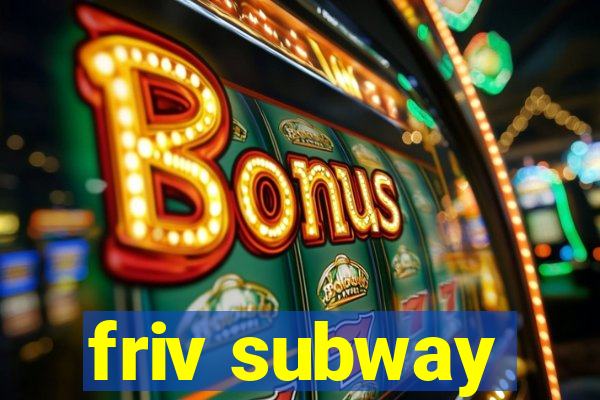 friv subway