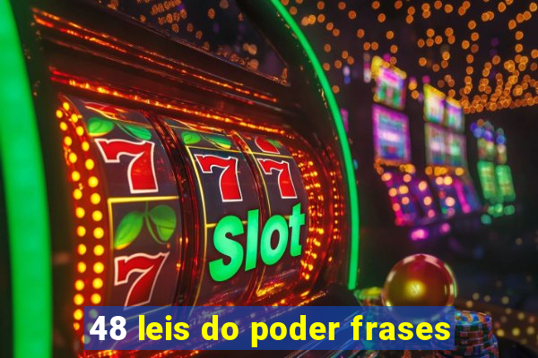 48 leis do poder frases