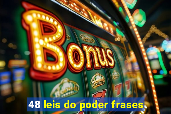 48 leis do poder frases