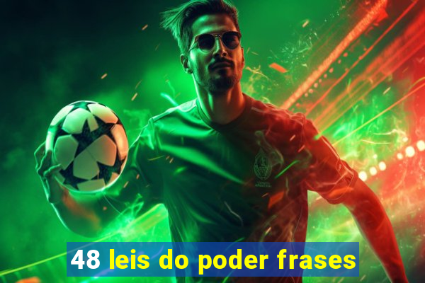 48 leis do poder frases