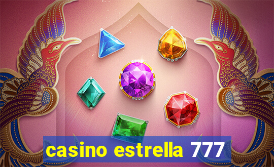 casino estrella 777